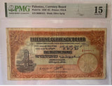 PALESTINE 5 POUNDS OF 1939 P.8c , PMG F15